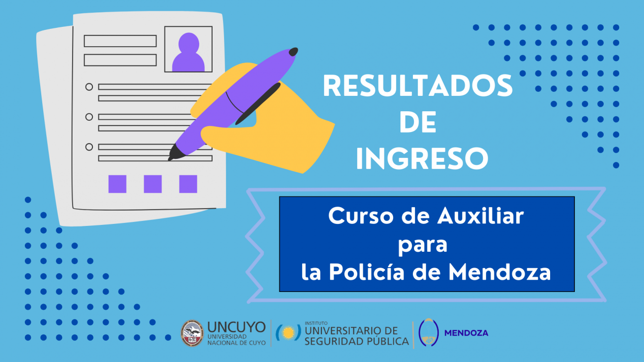 imagen Resultados de ingreso al Curso de Auxiliar para la Policía de Mendoza