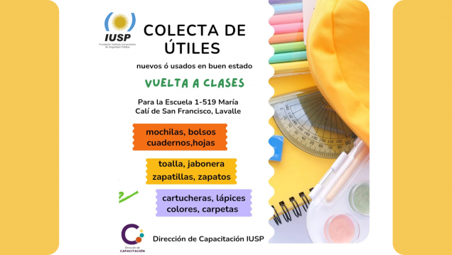 imagen La Dirección de Capacitación del IUSP invita a participar en la colecta de útiles escolares para donar a la Escuela 1-519 de Lavalle