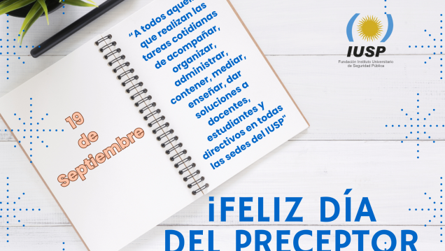 imagen Feliz día a todas y todos los preceptores del IUSP