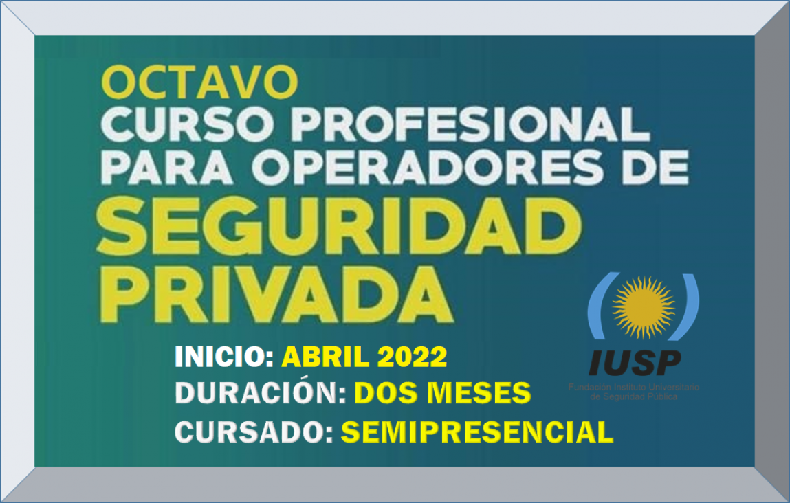 imagen Octavo Curso Profesional para Operadores de Seguridad Privada