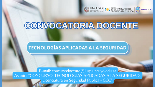 imagen Convocatoria docente - Licenciatura en Seguridad Pública CCC - Tecnologías Aplicadas a la Seguridad