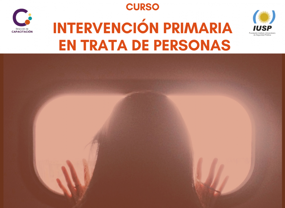 imagen La Dirección de Capacitación abre la preinscripción a la propuesta académica "Intervención Primaria en Trata de Personas"