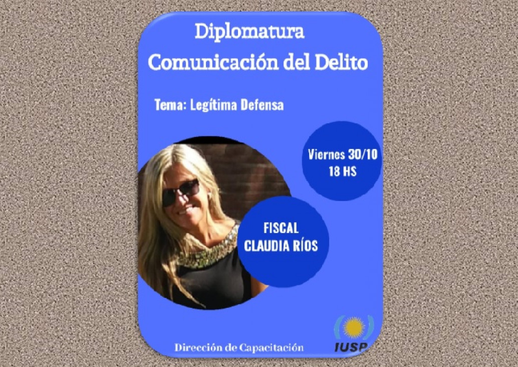 imagen Charla sobre "LEGÍTIMA DEFENSA" en el marco de la Diplomatura en Comunicación del Delito