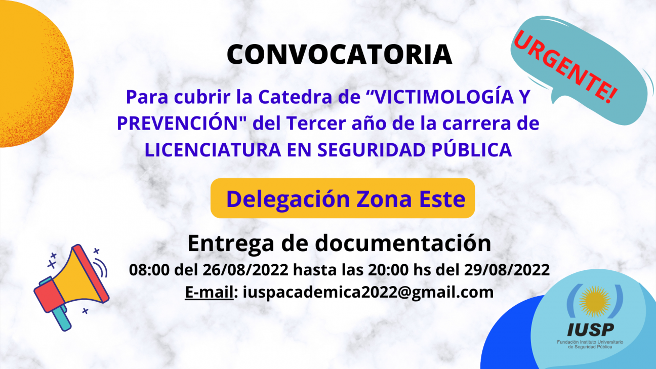 imagen Convocatoria Docente para "Victimología y Prevención" de Licenciatura en Seguridad Pública - Delegación Zona Este