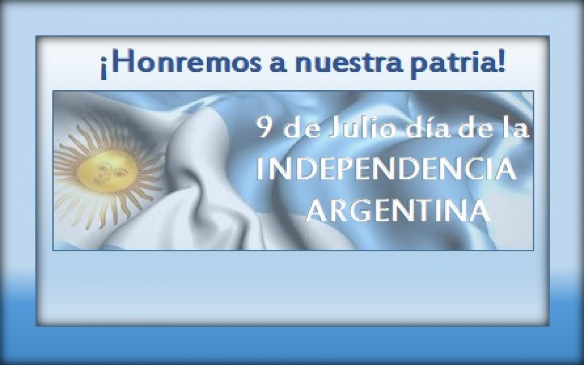 imagen Celebremos este día de la Independencia Argentina