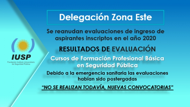 imagen Se reanudan evaluaciones de inscriptos 2020 - Delegación Zona Este